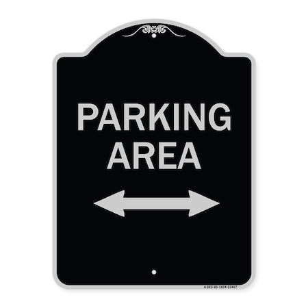 Signmission Parking Area W/ Bidirectional Arrow Heavy-Gauge Aluminum Sign, 24" x 18", BS-1824-23467 A-DES-BS-1824-23467